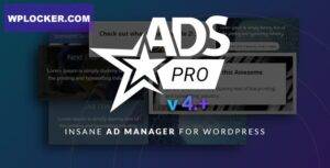 Ads Pro Plugin v4.78 - Multi-Purpose WordPress Advertising Manager